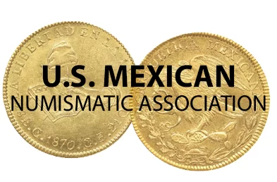 U.S. Mexican Numismatic Assocation