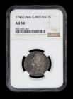1745 Great Britain 1 Shilling "Lima" NGC AU58