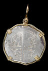 1589-1617 Mexico 8 Reales Pendant in 14K Bezel