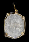 1700-1714 Mexico 8 Reales Pendant in 14K Gold Bezel - Sea Salvaged! 1715 Fleet